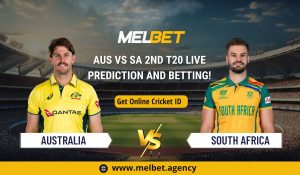 Read more about the article Australia vs South Africa 2nd T20 Live Prediction and Betting